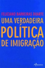 UMA VERDADEIRA POLÍTICA DE IMIGRAÇÃO