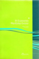 A ECONOMIA MARÍTIMA EXISTE