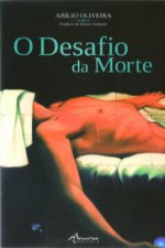 O DESAFIO DA MORTE (2º ED.)