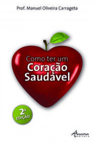 Como ter un coraçao saudavel
