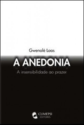 Anedonia, A