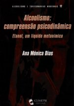 Alcoolismo - Compreensao Psicodinamica