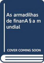 As armadilhas de finança mundial