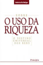 Sobre o Uso da Riqueza-