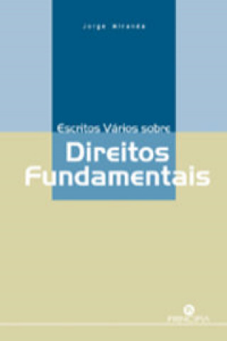 Escritos Varios sobre Direitos Fundamentais