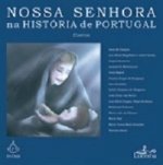 Nossa Senhora na Historia de Portugal