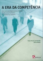 A Era da Competência: Um novo paradigma para a Gestão de Recursos Humanos e o Di