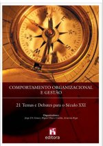 Comportamento Organizacional e Gestão - Casos Portugueses e Exercíciosá
