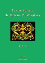 Textos Seletos de Helena Blavatsky: Vol. II