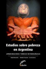 ESTUDIOS SOBRE POBREZA EN ARGENTINA. APROXIMACIONES TEORICO-