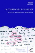 LA CORRECCION DE ERRORES. EN ESCRITOS DE ESTUDIANTES DE LEN