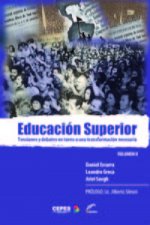 EDUCACION SUPERIOR II TENSIONES Y DEBATES EN TORNO A UNA TR