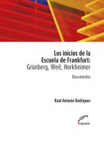 Los inicios de la Escuela de Frankfurt: Grünberg, Weil, Hor