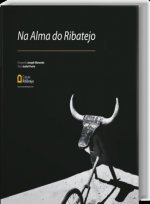 Na Alma do Ribatejo