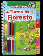 A TURMA DA FLORESTA - LIVRO DE ACTIVIDADES