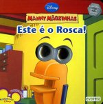 MANNY MÃOZINHAS: ESTE É O ROSCA!