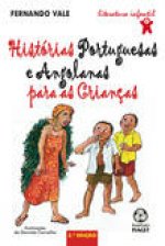Histórias Portuguesas e Angolanas para as Crianças