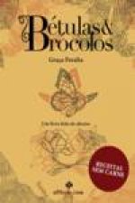 Bétulas & Brócolos - Um livro feito de afectos