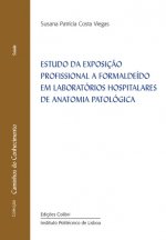 ESTUDO DA EXPOSIÇÃO PROFISSIONAL A FORMALDEÍDO EM LABORATÓRIOS HOSPITALARES DE A