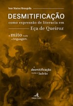 DESMITIFICAÇÃO COMO EXPRESSÃO DE LITERACIA EM EÇA DE QUEIROZ -