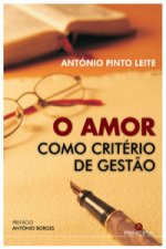 O Amor como Criterio de Gestao