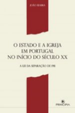 O Estado e a Igreja em Portugal no in. Sec. XX