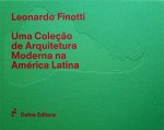 Uma coleçao de arquitetura moderna na america latina