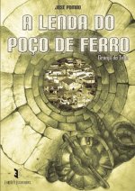 A Lenda do Poço de Ferro