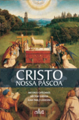 Cristo, Nossa Pascoa