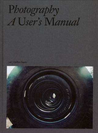 PHOTOGRAPHY: A USER'S MANUAL