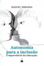 Autonomia para a inclusão