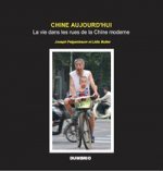CHINE AUJOURD'HUI: La vie dans les rues de la Chine moderne