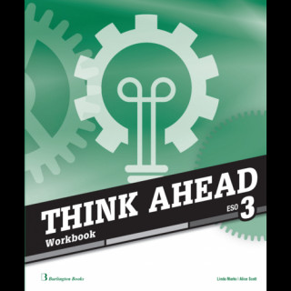 THINK AHEAD 3ºESO WORKBOOK