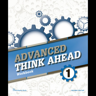 ADVANCED THINK AHEAD 1ºESO WORKBOOK