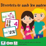 DIVERTEIX-TE AMB LES MATES