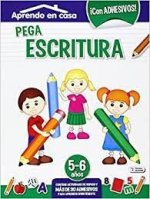 PEGA ESCRITURA (5-6 AÑOS) APRENDO EN CASA