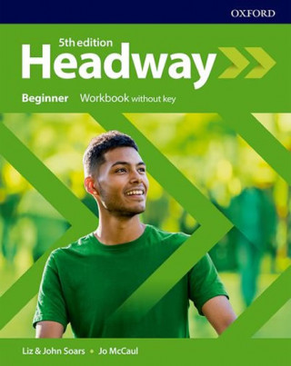 Headway: Beginner: Workbook Without Key