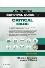 Nurse's Survival Guide to Critical Care - Updated Edition