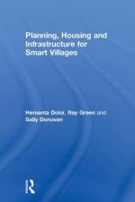 Planning, Housing and Infrastructure for Smart Villages