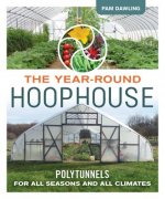 Year-Round Hoophouse