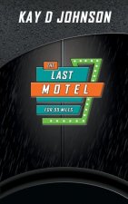 The Last Motel