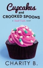 Cupcakes and Crooked Spoons
