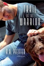 Trail of the Warrior