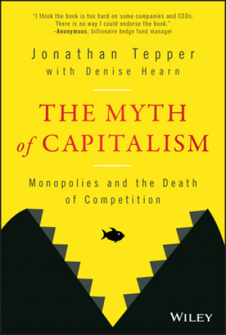 Myth of Capitalism - Monopolies and the Death of Competition