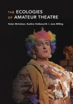 Ecologies of Amateur Theatre