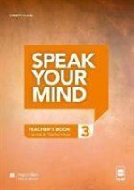 Speak Your Mind Level 3 Teacher's Edition + access to Teacher's App