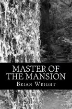 Master of the Mansion