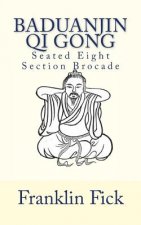 Baduanjin Qi Gong: Seated Eight Section Brocade