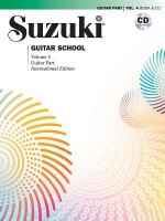 Suzuki Guitar School, Vol 4: Guitar Part, Book & CD