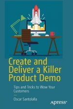 Create and Deliver a Killer Product Demo